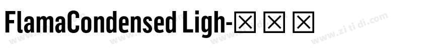 FlamaCondensed Ligh字体转换